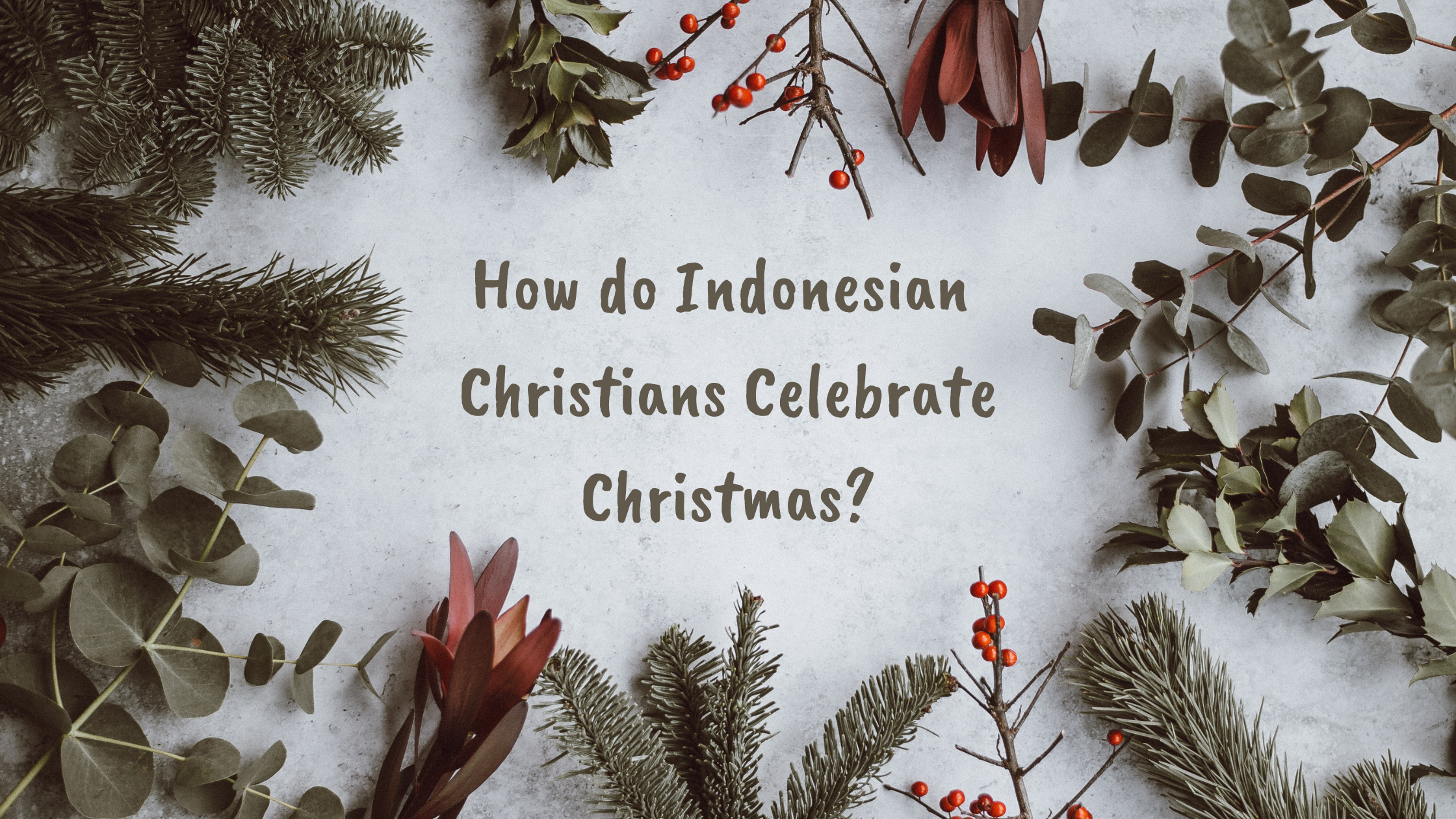 How do Indonesian Christians celebrate christmas